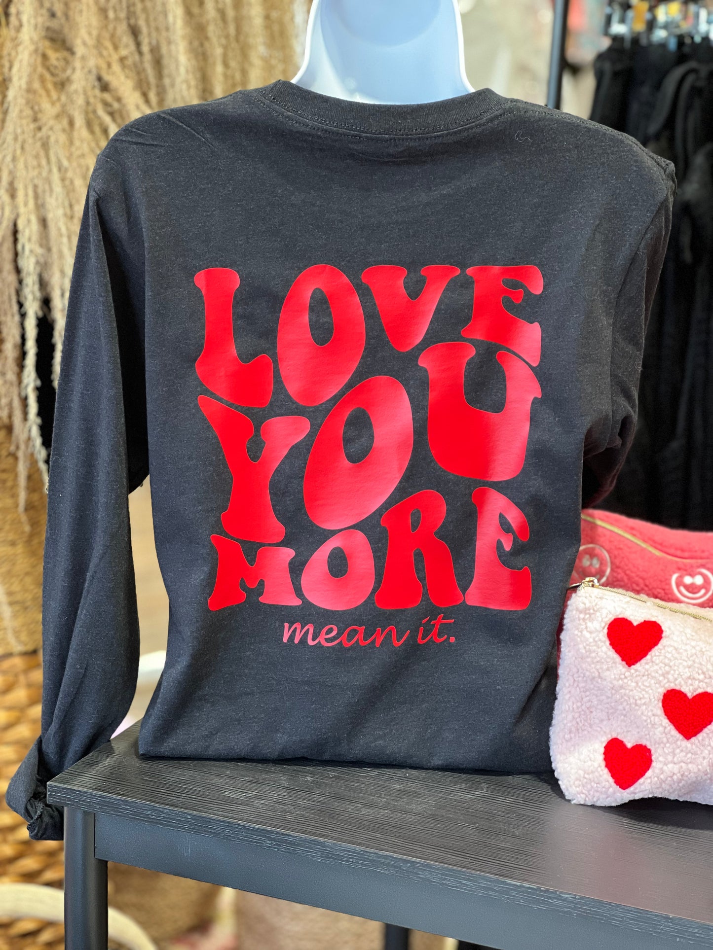 Love you more tee moms